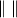 |\hspace{-1pt}|\ |\hspace{-1pt}|